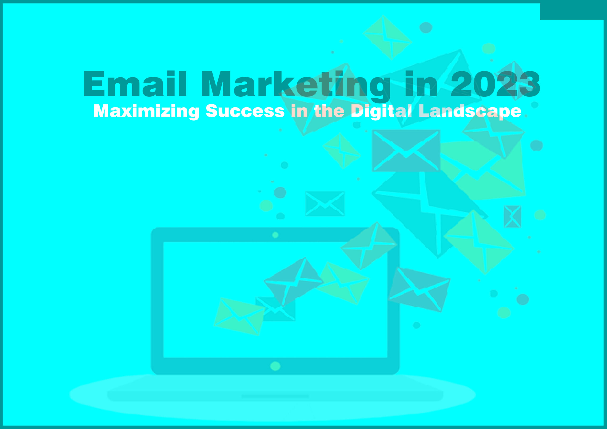 Email Marketing in 2023